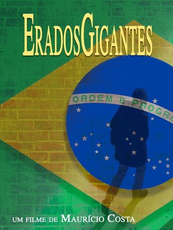 #EradosGigantes documentary poster