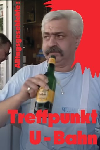 Alltagsgeschichte – Treffpunkt U-Bahn documentary poster