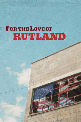 For the Love of Rutland documentary poster