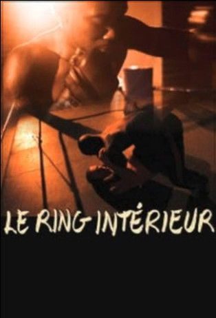 Le Ring intérieur documentary poster