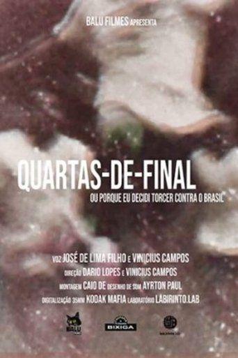 Quarter Finals or Why I Decided to Support Brazil documentary poster