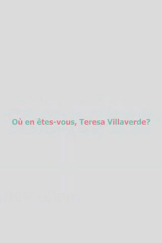 Où en êtes-vous, Teresa Villaverde ? documentary poster