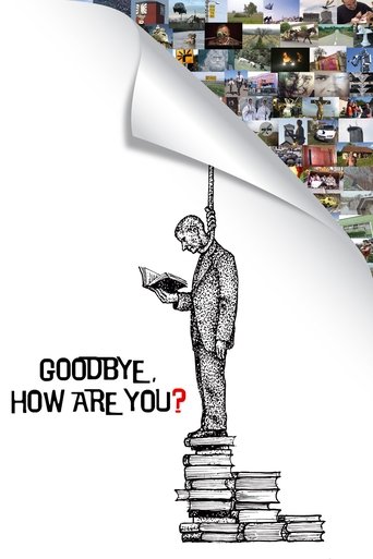 Goodbye, How Are You? documentary poster
