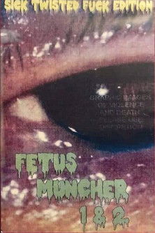 Fetus Muncher 2 documentary poster