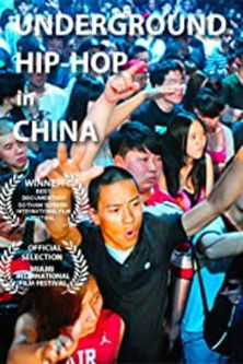 Underground Chinese Hip-Hop - The Rap Pioneers of China documentary poster