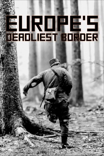 Europe's Deadliest Border: Czechoslovakia's Iron Curtain poster