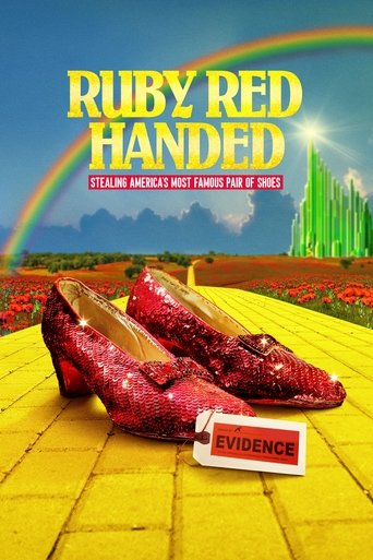 Ruby Red Handed: Stealing America's Most Famous Pair of Shoes documentary poster