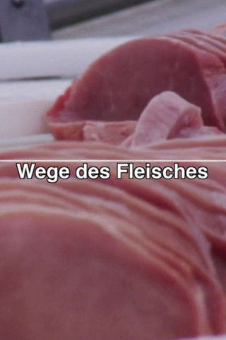 Wege des Fleisches documentary poster