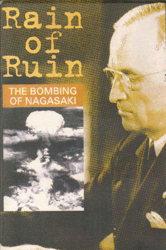 Rain of Ruin: The Bombing of Nagasaki documentary poster