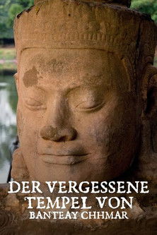 Der vergessene Tempel von Banteay Chhmar documentary poster