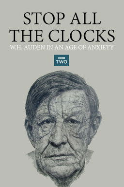 Stop All the Clocks: W.H. Auden in an Age of Anxiety documentary poster