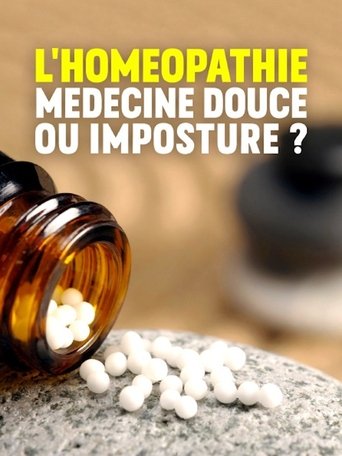 Homöopathie - Sanfte Medizin oder Hokuspokus? documentary poster