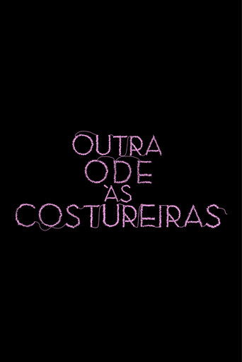 Outra Ode às Costureiras documentary poster
