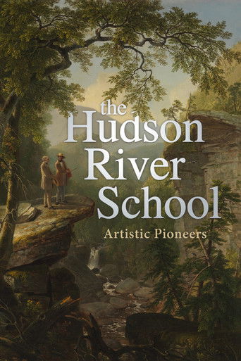 The Hudson River School: Artistic Pioneers documentary poster