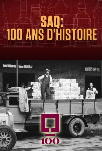 SAQ : 100 ans d’histoire documentary poster