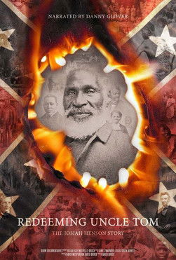 Redeeming Uncle Tom: The Josiah Henson Story documentary poster