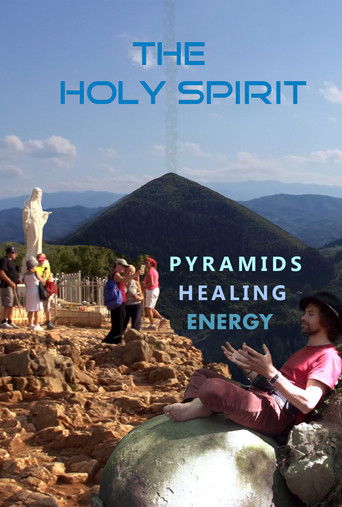 The Holy Spirit: Pyramids, Healing Energy and Virgin Mary in Bosnia documentary poster