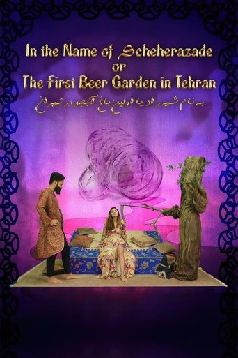 In The Name Of Scheherazade Or The First Beergarden In Tehran documentary poster