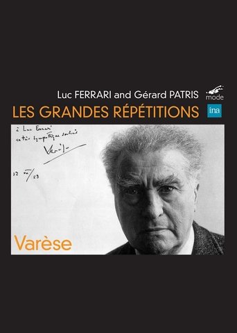 The Great Rehearsals: Homage to Edgard Varèse documentary poster