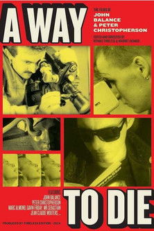 A Way to Die: The Films of Peter Christopherson and John Balance documentary poster