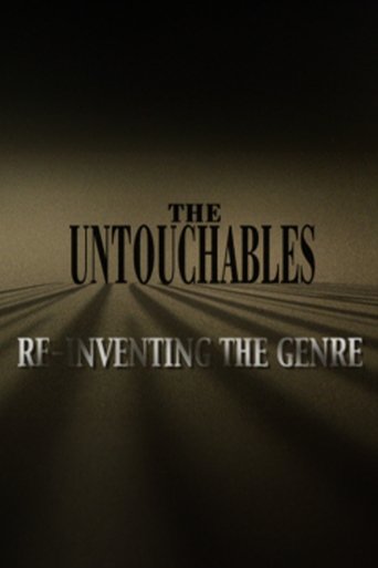 The Untouchables: Re-Inventing the Genre documentary poster