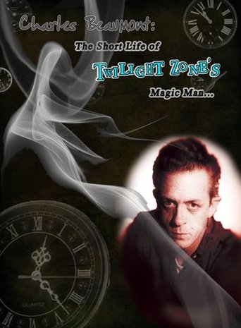 Charles Beaumont: The Short Life of Twilight Zone's Magic Man poster