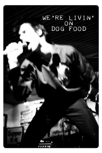 We're Livin' on Dog Food documentary poster