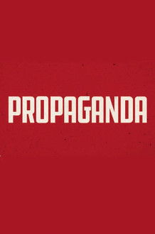 Propaganda: The Art of Selling Lies documentary poster