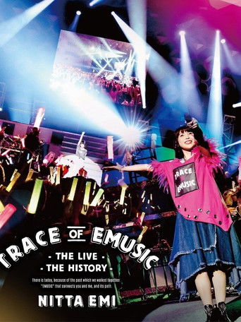Nitta Emi LIVE "Trace of EMUSIC ～ THE LIVE THE HISTORY ～" documentary poster