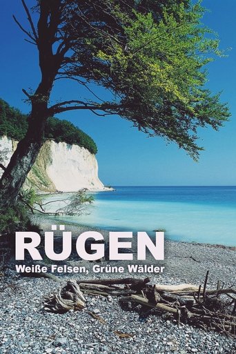 Rügen - Weiße Felsen, grüne Wälder documentary poster