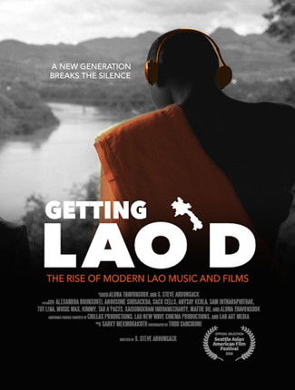 Getting Lao’d: The Rise Of Modern Lao Music And Films documentary poster