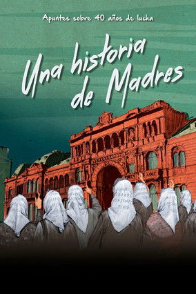 Una historia de Madres documentary poster
