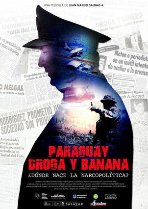Paraguay, Droga y Banana documentary poster