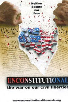 Unconstitutional: The War On Our Civil Liberties documentary poster