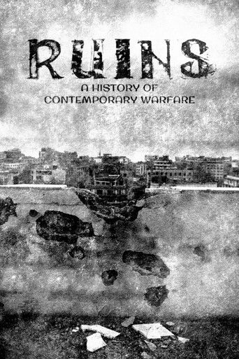Ruins: A History of Contemporary Warfare documentary poster