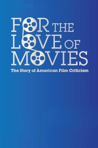 For the Love of Movies: The Story of American Film Criticism documentary poster
