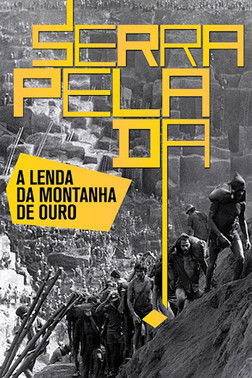 Serra Pelada: The Legend of the Gold Mountain documentary poster