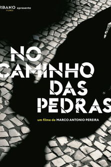 No Caminho das Pedras documentary poster