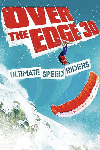Over the Edge: Ultimate Speed Riders documentary poster