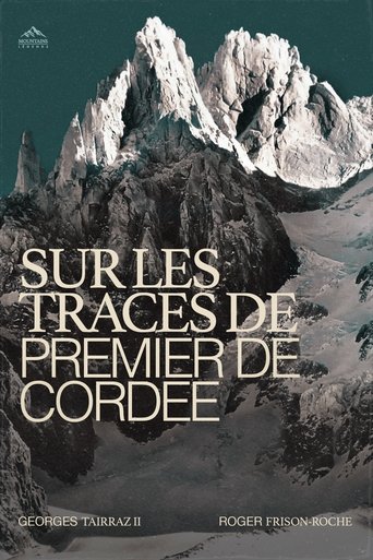Sur Les Traces De Premier De Cordée poster