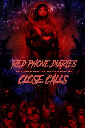 Red Phone Diaries: The Making or Breaking of 'Close Calls' documentary poster