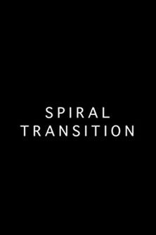 Spiral Transition documentary poster