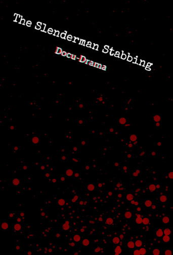The Slenderman Stabbing poster