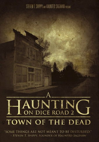 A Haunting On Dice Road 2: Town of the Dead documentary poster