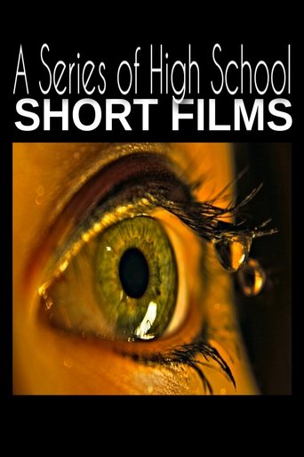 A Series of High School Short Films poster