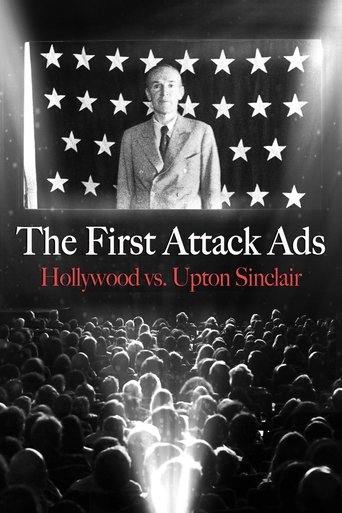 The First Attack Ads: Hollywood vs. Upton Sinclair documentary poster