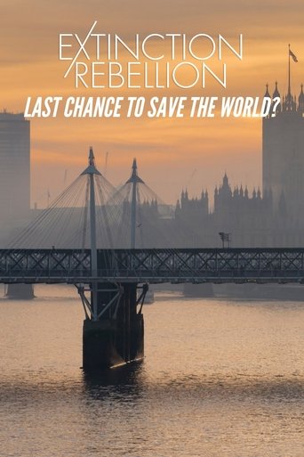 Extinction Rebellion: Last Chance to Save the World? documentary poster