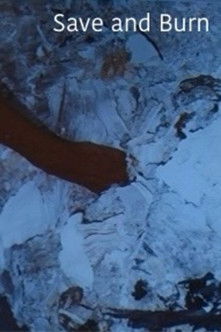 Save and Burn documentary poster