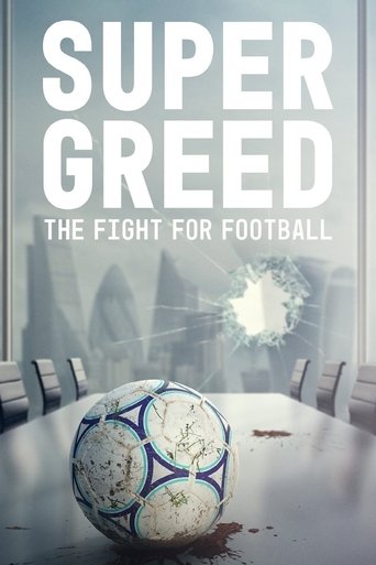 Super Greed: The Fight for Football documentary poster