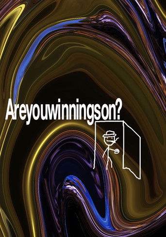 Areyouwinningson? poster